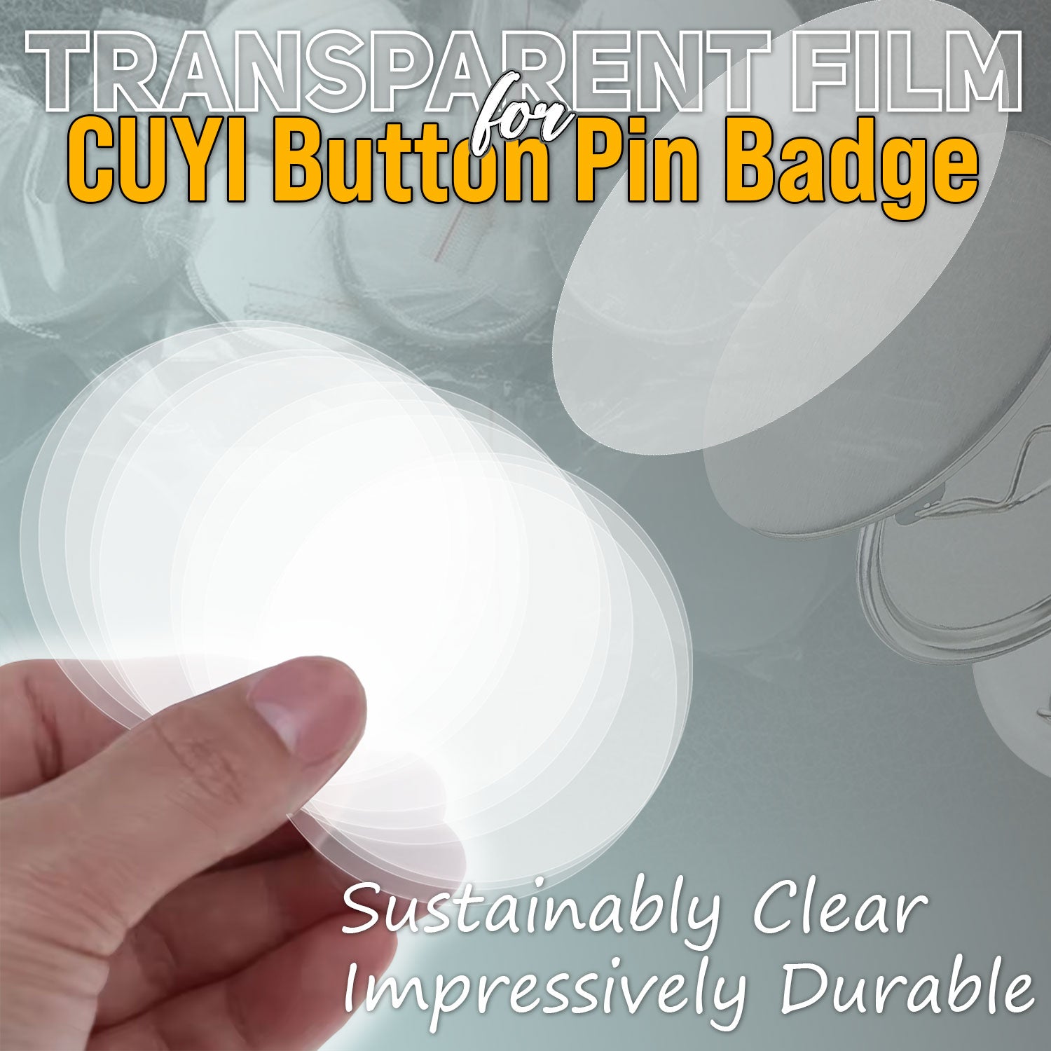 Transparent film for CUYI button pin badge 2.25 / 1.75 / 3 Inch (100pcs/pack)